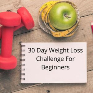 30 day weight loss challenge for beginners